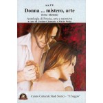 Donna ... mistero, arte 3 a cura di Cosimo Clemente e Mario Festa